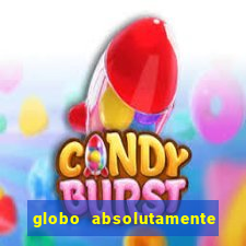 globo absolutamente sobretudo 2019